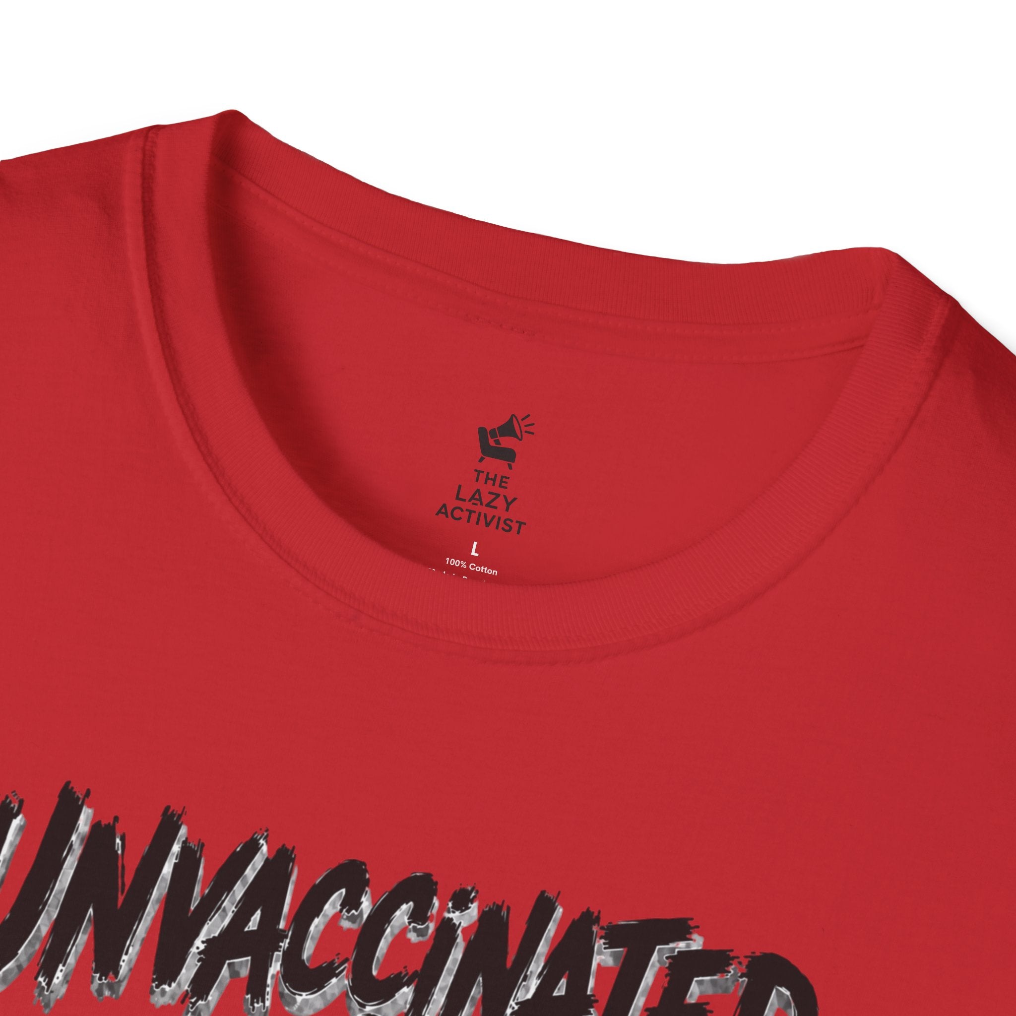 "Unvaccinated & Still Alive" Novelty Political Statement Tee -- Gildan 64000