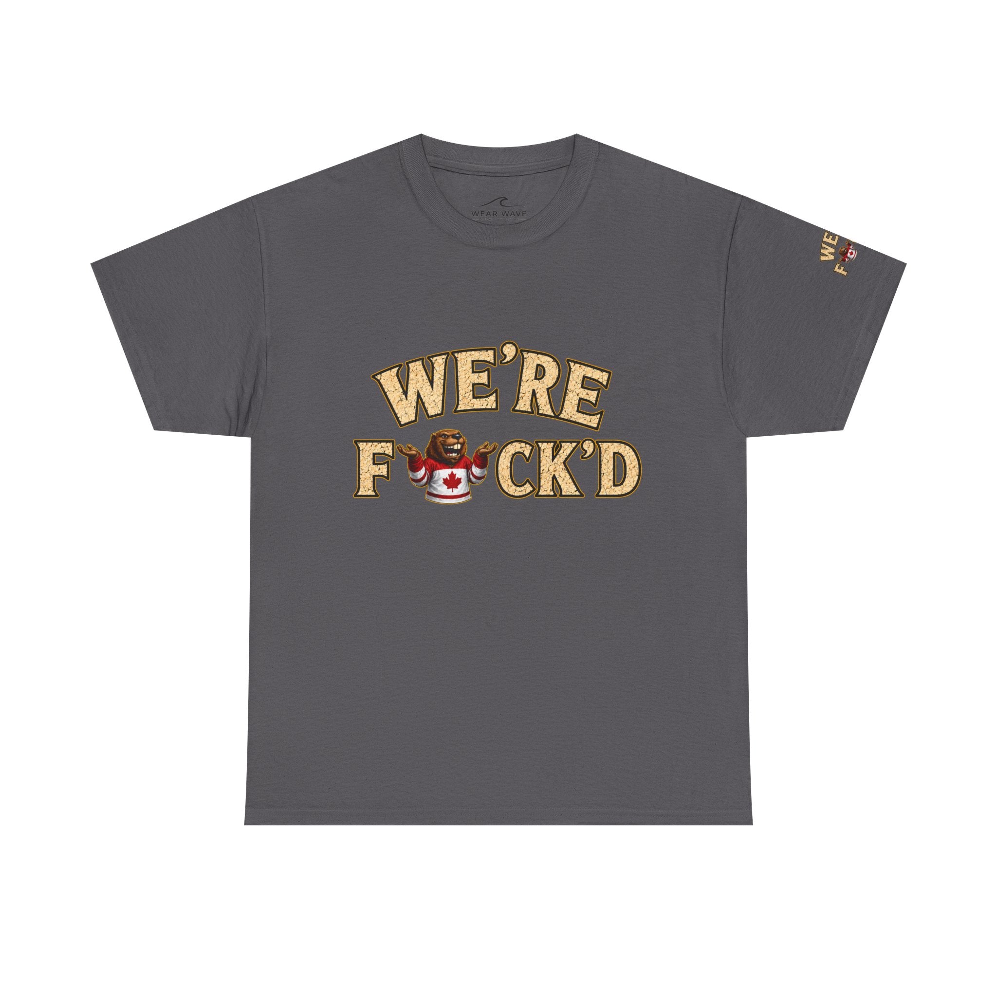 "We’re F*ck’d" Unisex Heavy Cotton Tee- Gildan 5000