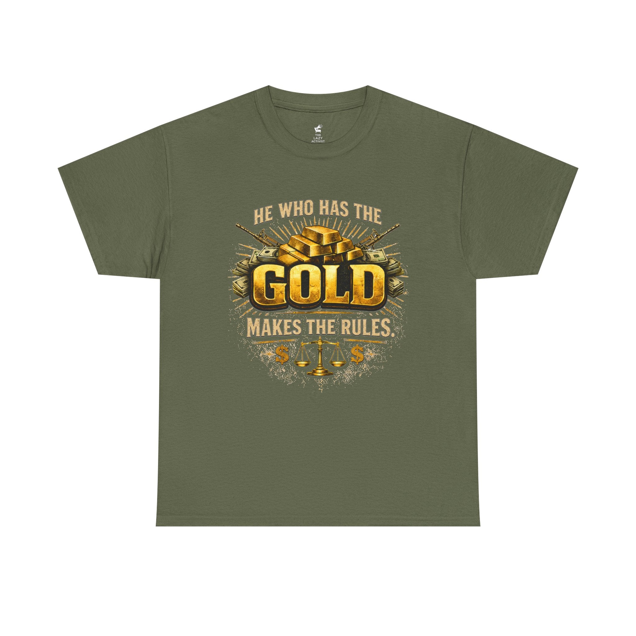 'He Who Has the Gold Makes the Rules' Vintage Justice Tee -- Gildan 5000