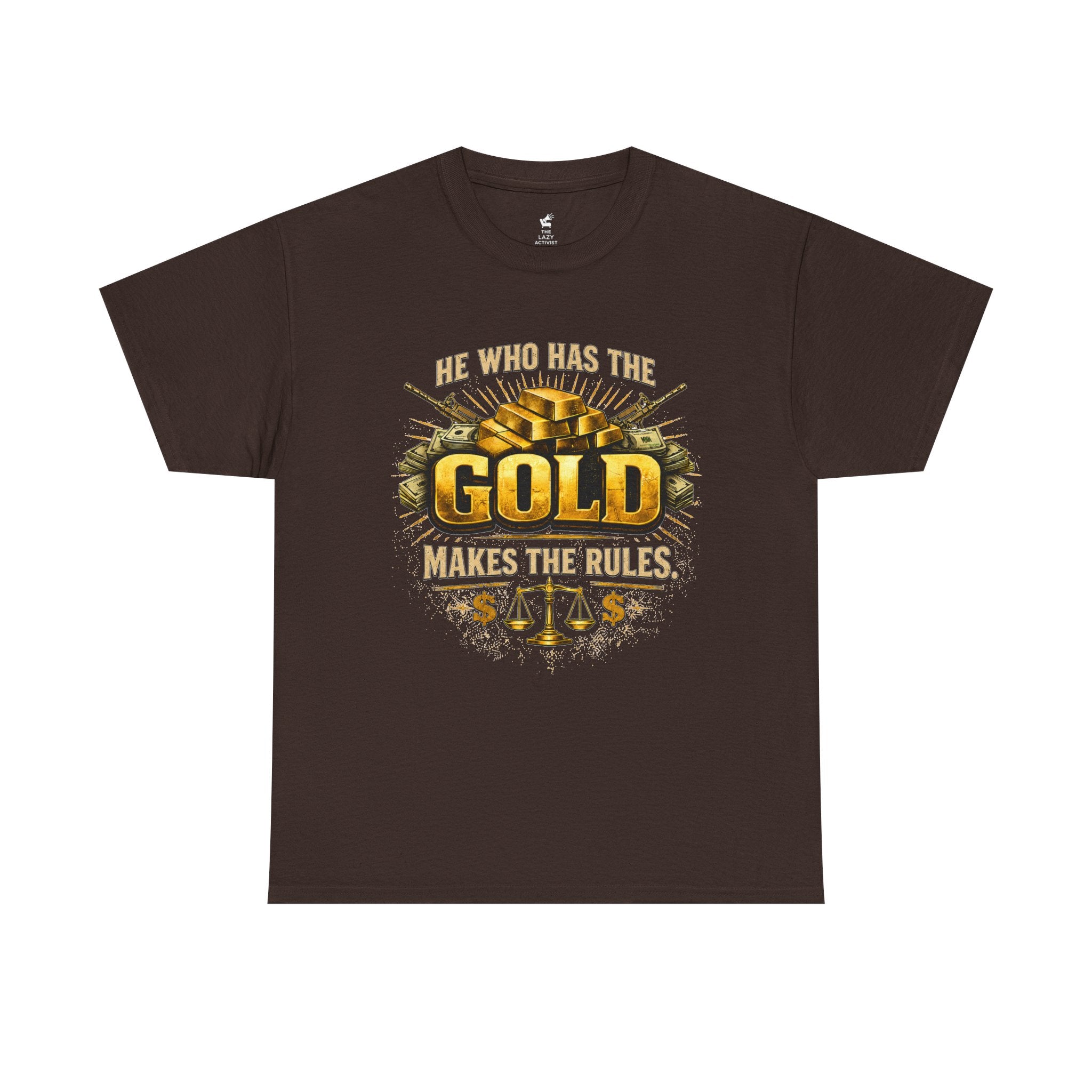 'He Who Has the Gold Makes the Rules' Vintage Justice Tee -- Gildan 5000