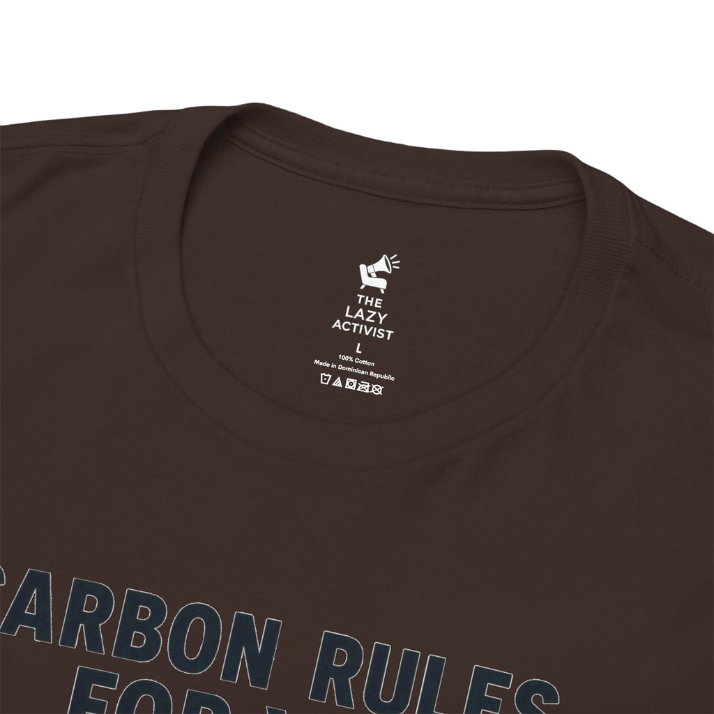 "Carbon Rules For You, Frequent Flyer For Me" Funny Pilot/Travel Shirt -- Gildan 5000