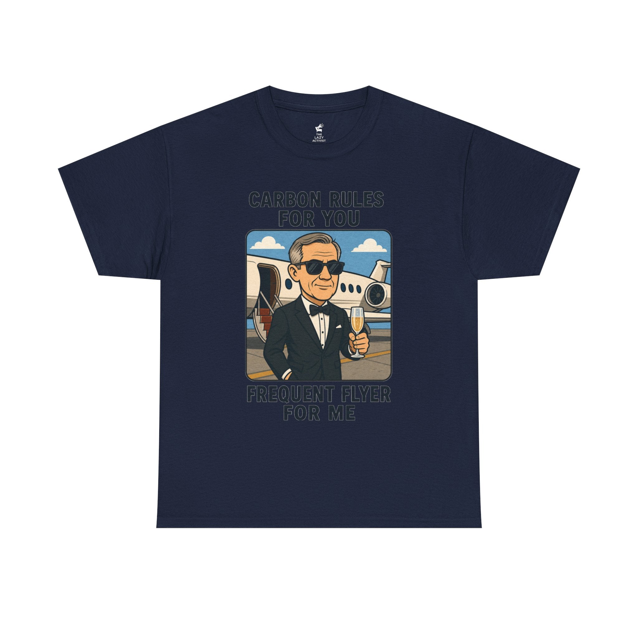 "Carbon Rules For You, Frequent Flyer For Me" Funny Pilot/Travel Shirt -- Gildan 5000