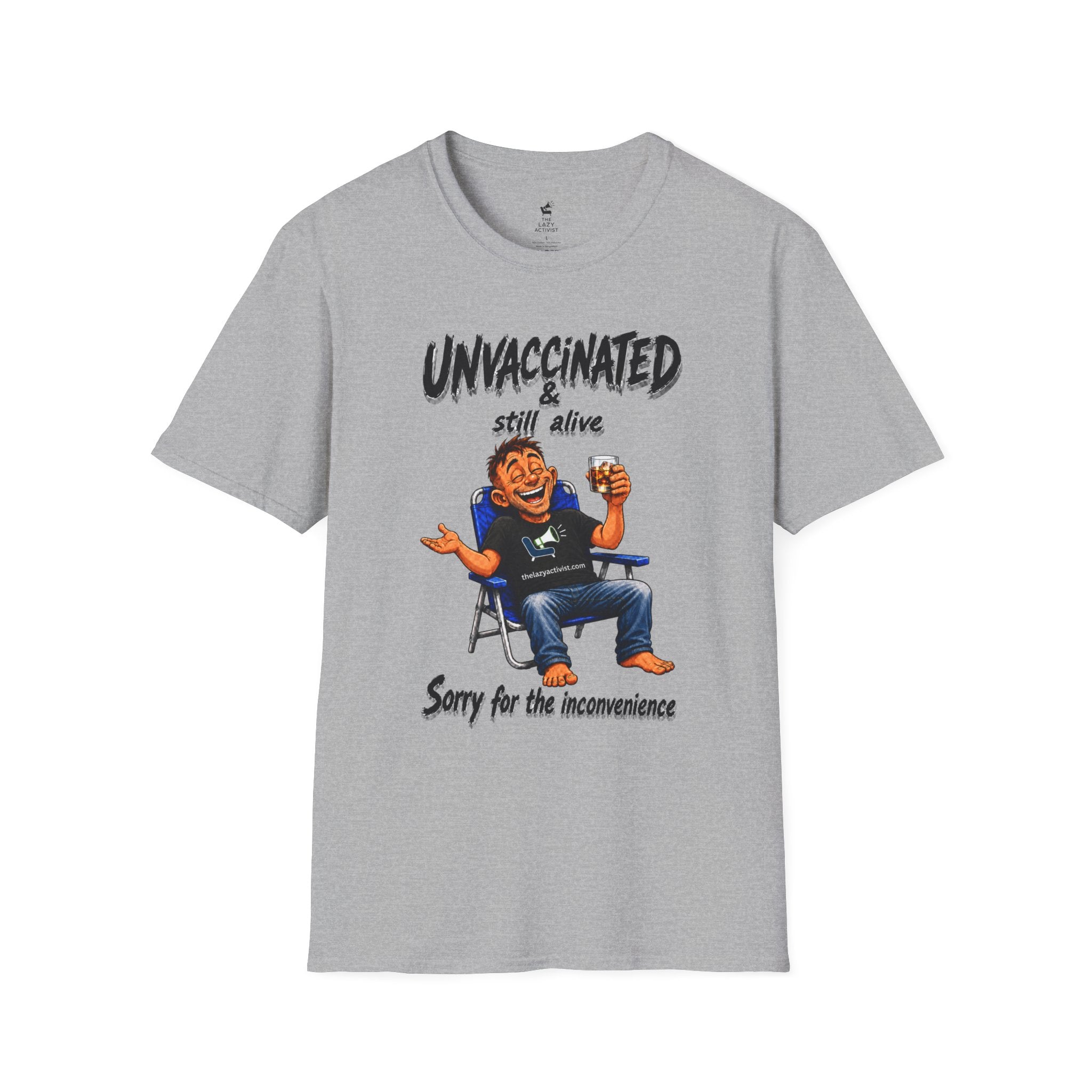 "Unvaccinated & Still Alive" Novelty Political Statement Tee -- Gildan 64000