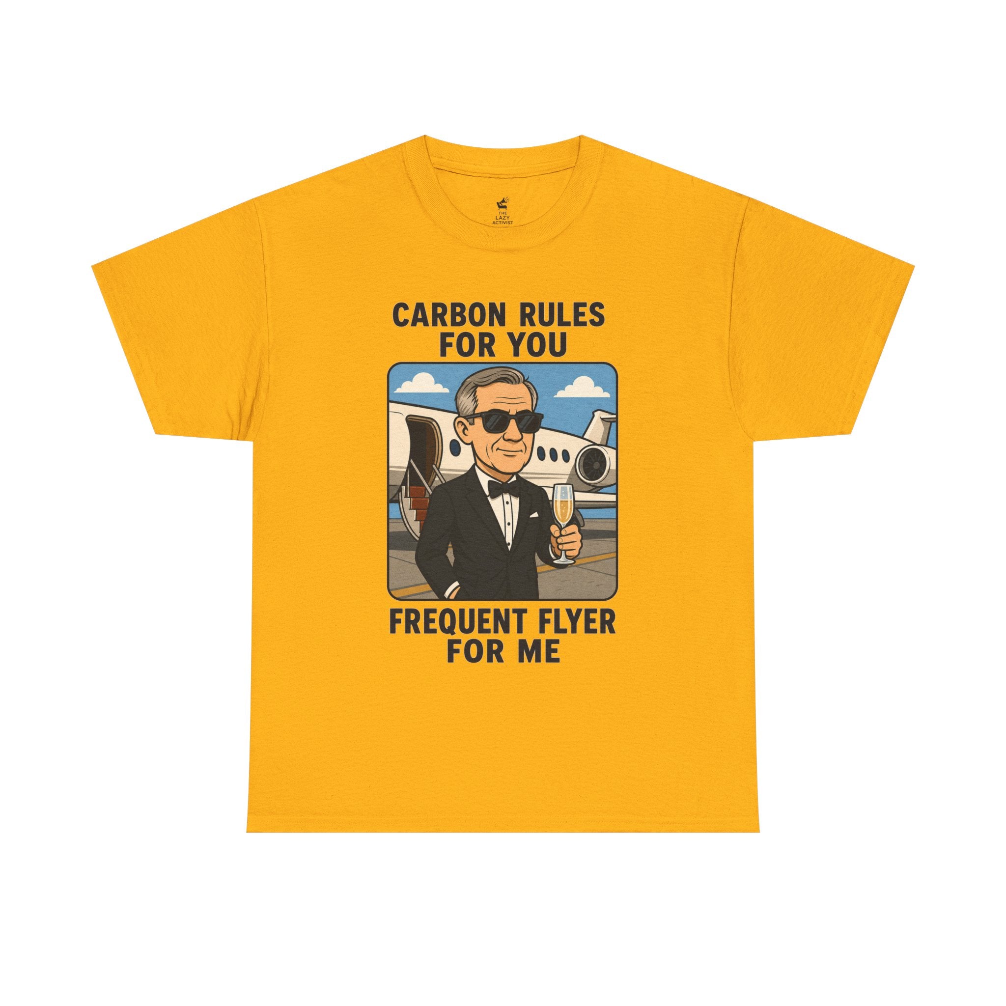 "Carbon Rules For You, Frequent Flyer For Me" Funny Pilot/Travel Shirt -- Gildan 5000