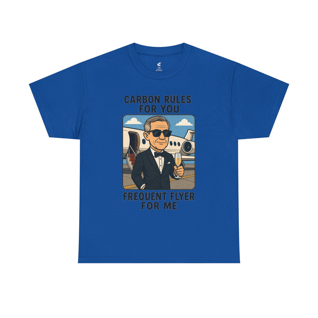 "Carbon Rules For You, Frequent Flyer For Me" Funny Pilot/Travel Shirt -- Gildan 5000