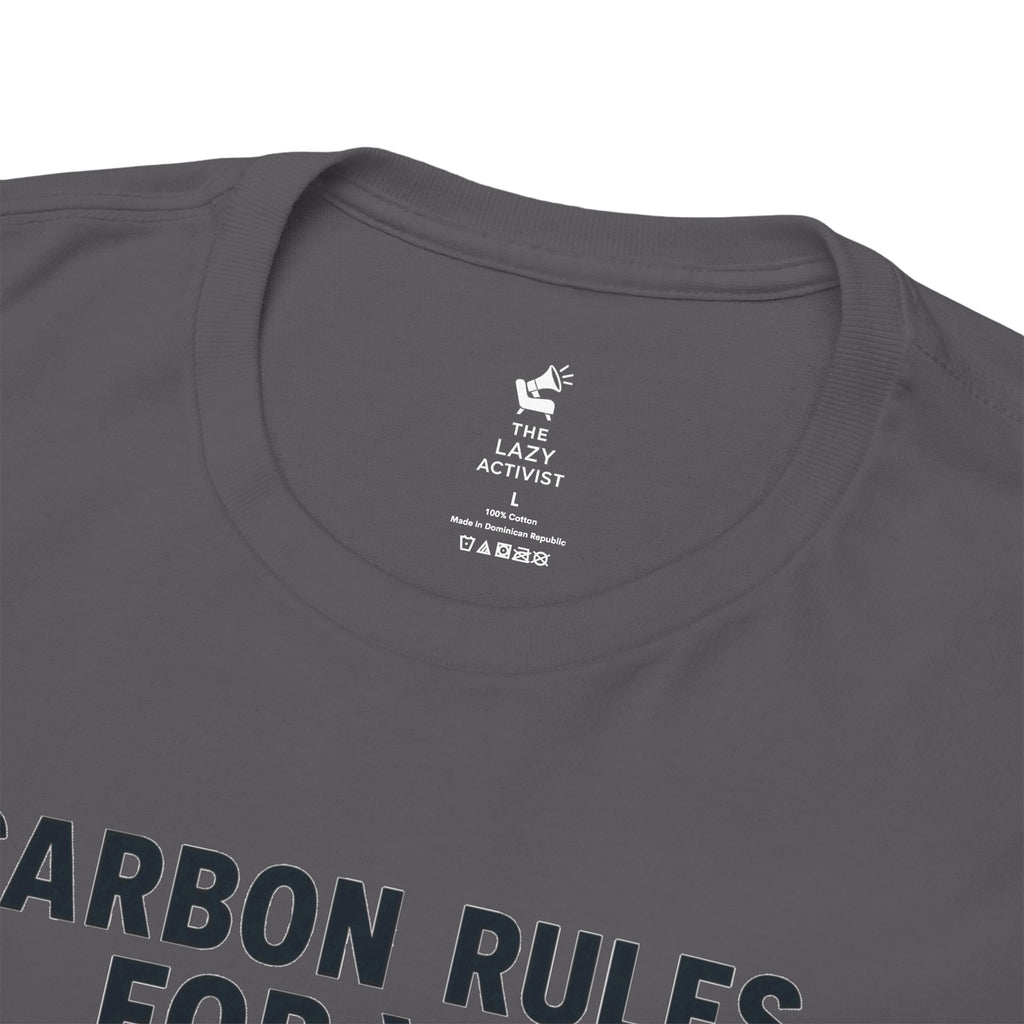 "Carbon Rules For You, Frequent Flyer For Me" Funny Pilot/Travel Shirt -- Gildan 5000