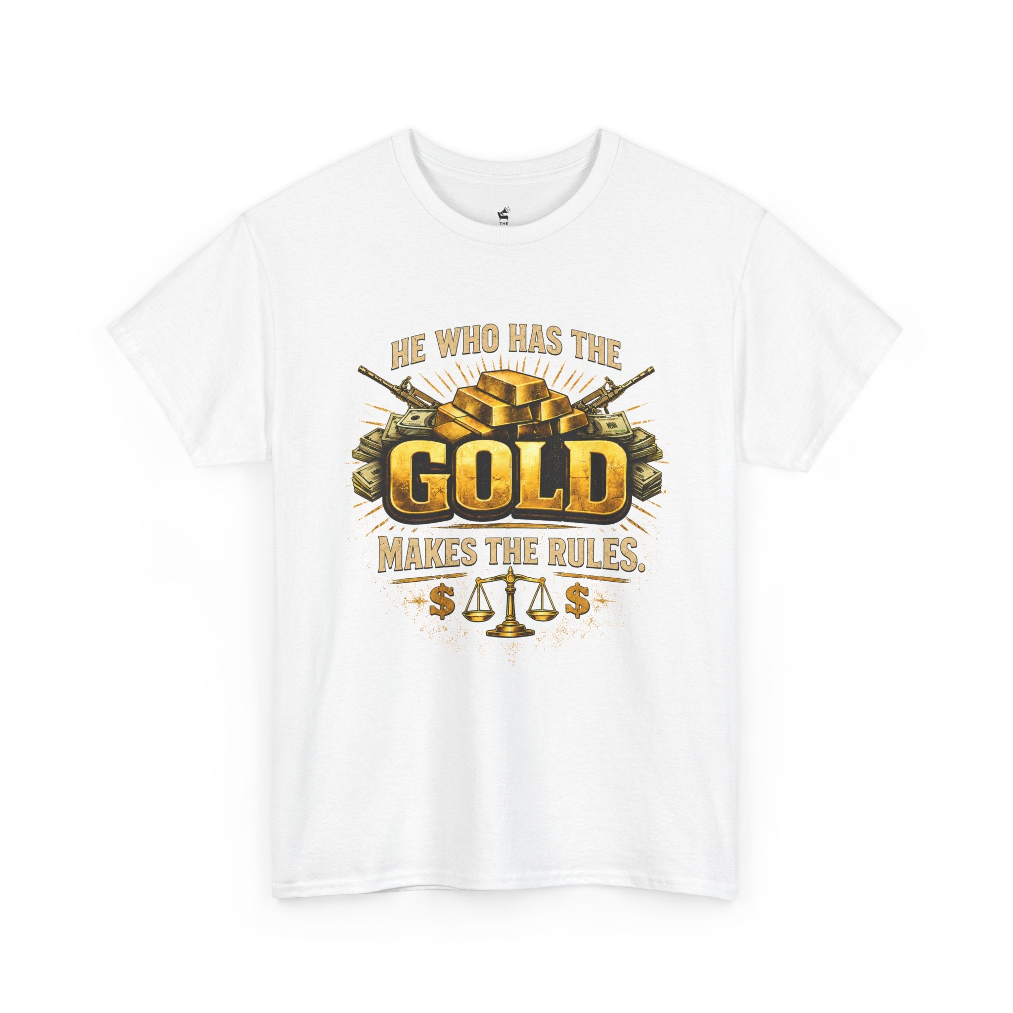 'He Who Has the Gold Makes the Rules' Vintage Justice Tee -- Gildan 5000