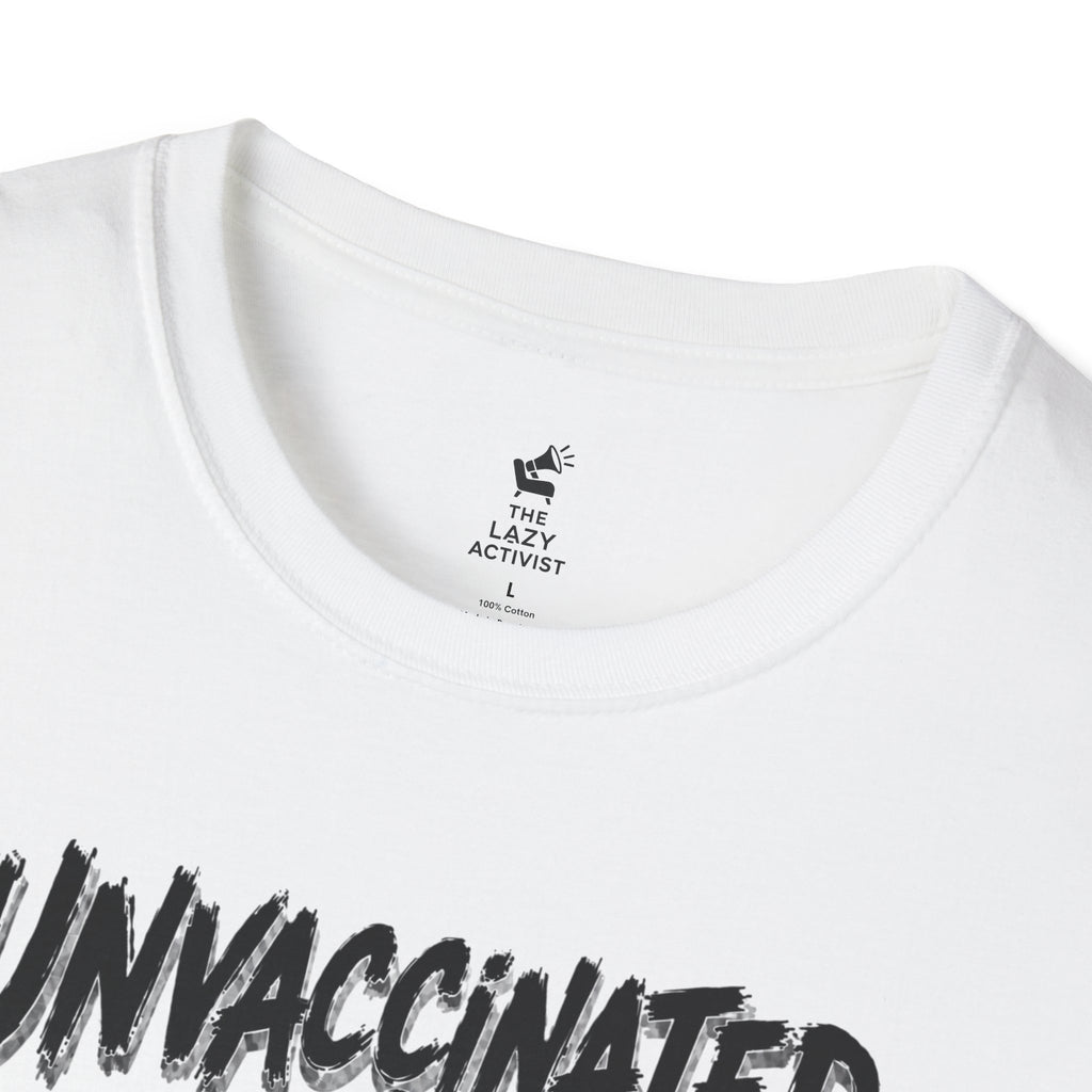 "Unvaccinated & Still Alive" Novelty Political Statement Tee -- Gildan 64000
