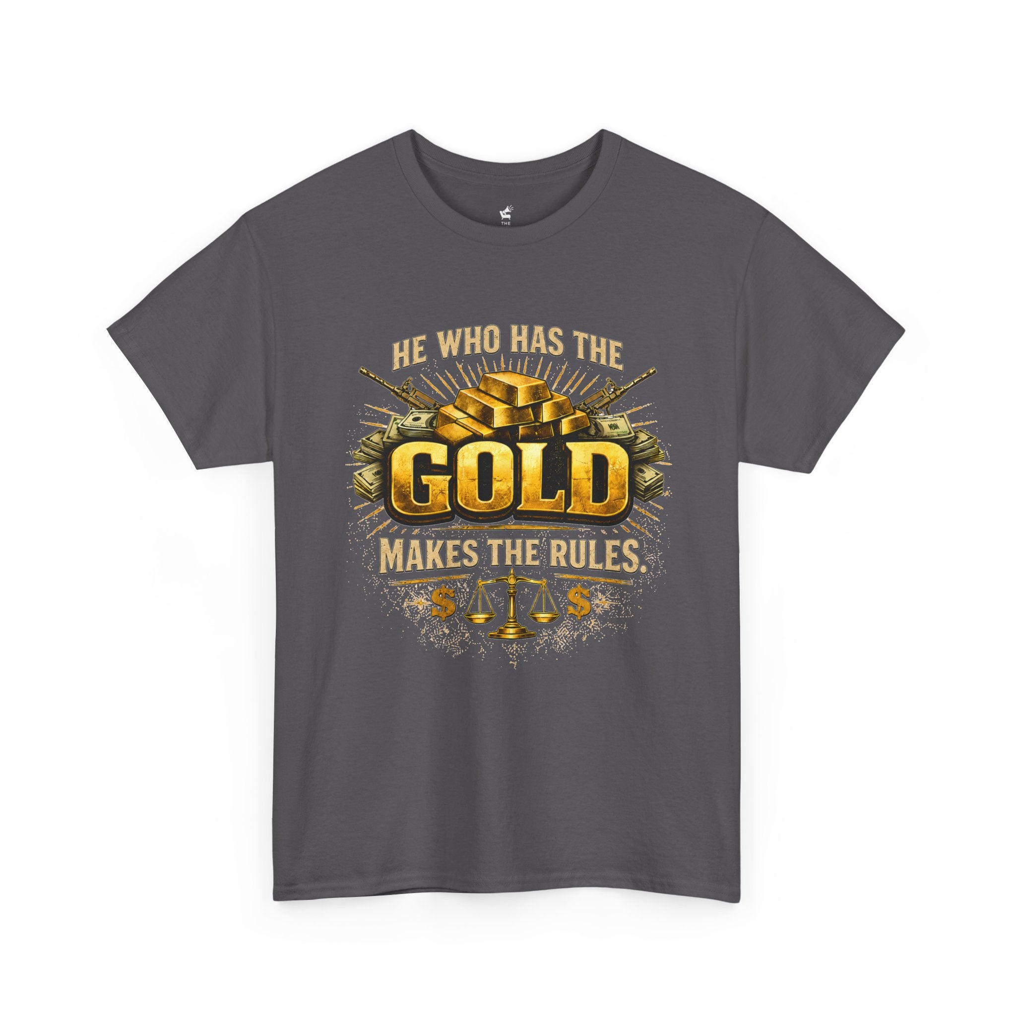 'He Who Has the Gold Makes the Rules' Vintage Justice Tee -- Gildan 5000
