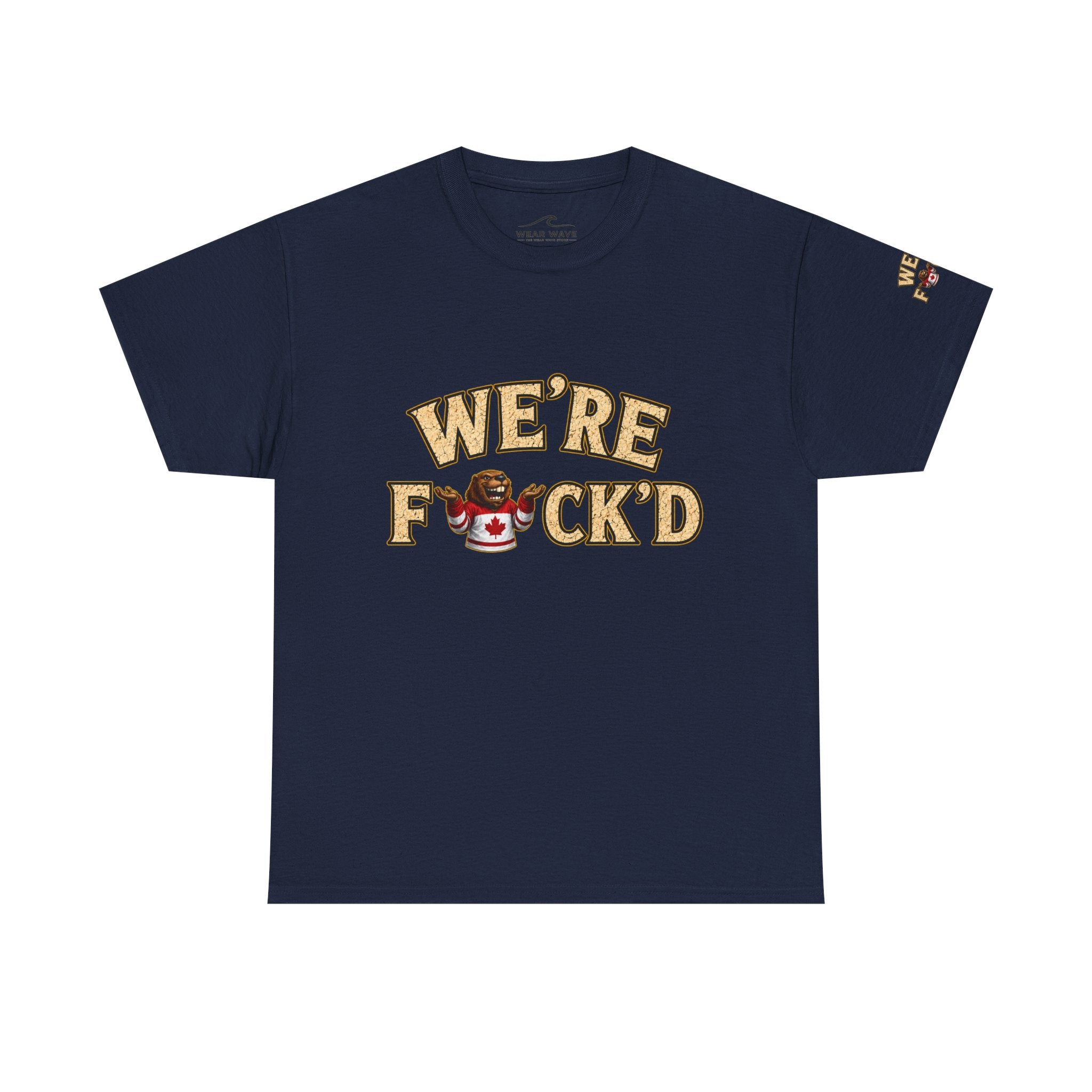 "We’re F*ck’d" Unisex Heavy Cotton Tee- Gildan 5000