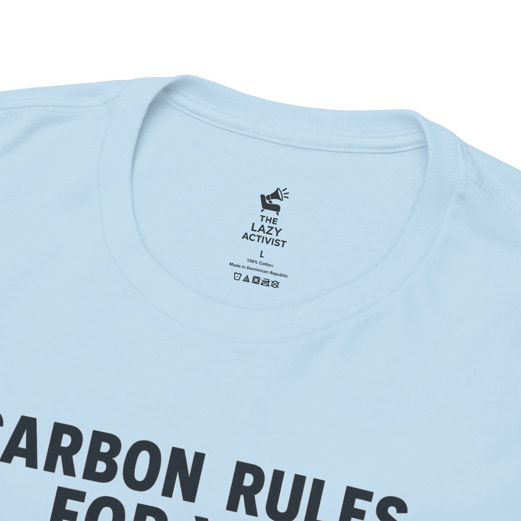 "Carbon Rules For You, Frequent Flyer For Me" Funny Pilot/Travel Shirt -- Gildan 5000