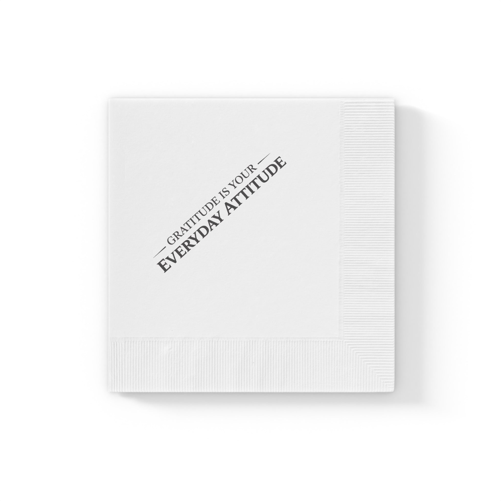 "Gratitude Is Your Everyday Attitude" Paper Cocktail Napkins