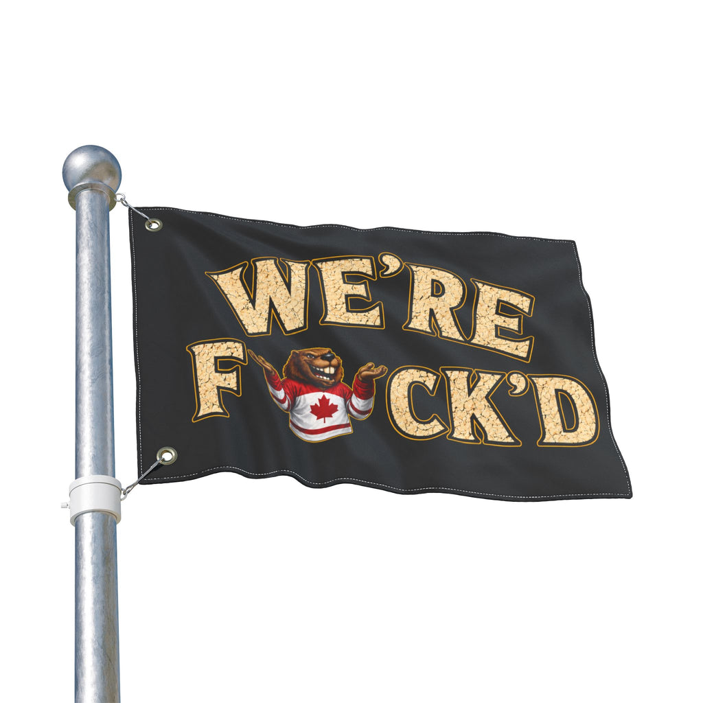 “We’re F*ck’d” Bear in Canadian Jersey Novelty Outdoor Banner - Double-Sided Flag