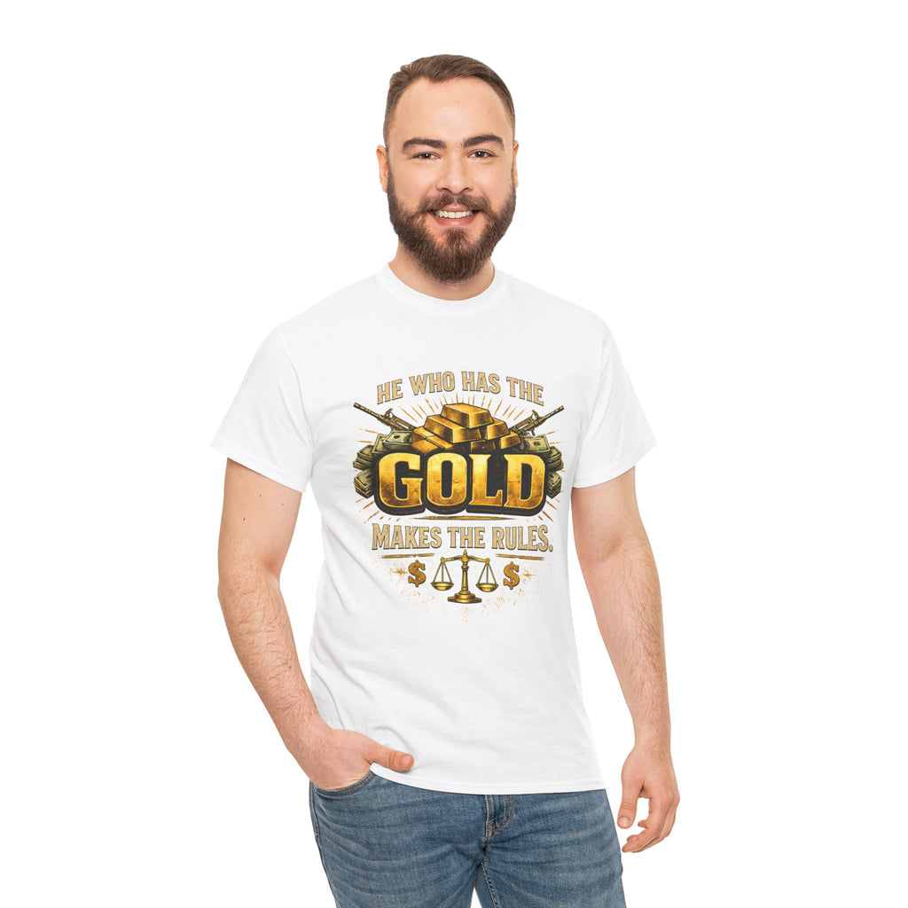 'He Who Has the Gold Makes the Rules' Vintage Justice Tee -- Gildan 5000
