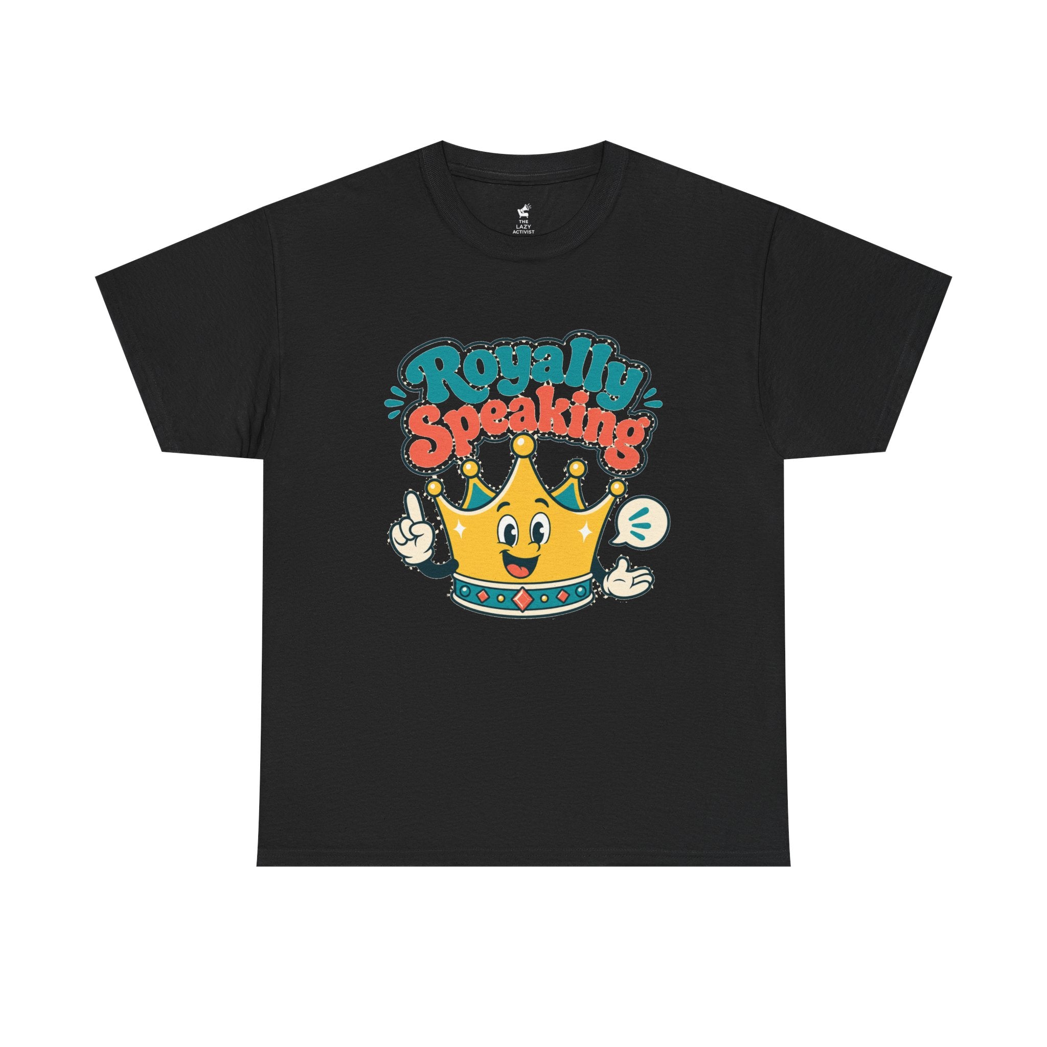 "Royally Speaking" Crown Graphic Tee — Cute Retro Cartoon King T‑Shirt -- Gildan 5000