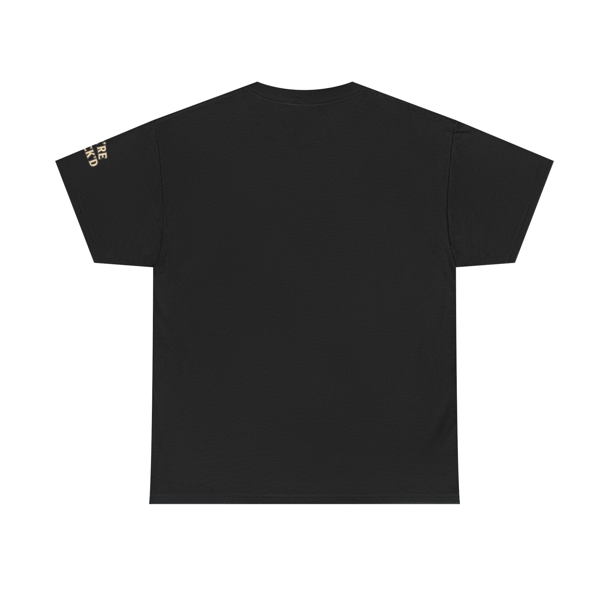 "We're F*ck'd" Unisex Heavy Cotton Tee - Gildan 5000