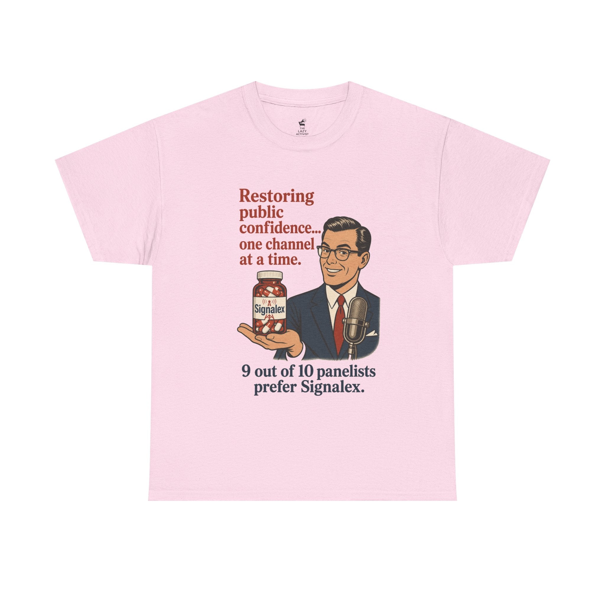 “Restoring public confidence… one channel at a time. 9 out of 10 panelists prefer Signalex.” Vintage Satire Tee -- Gildan 5000