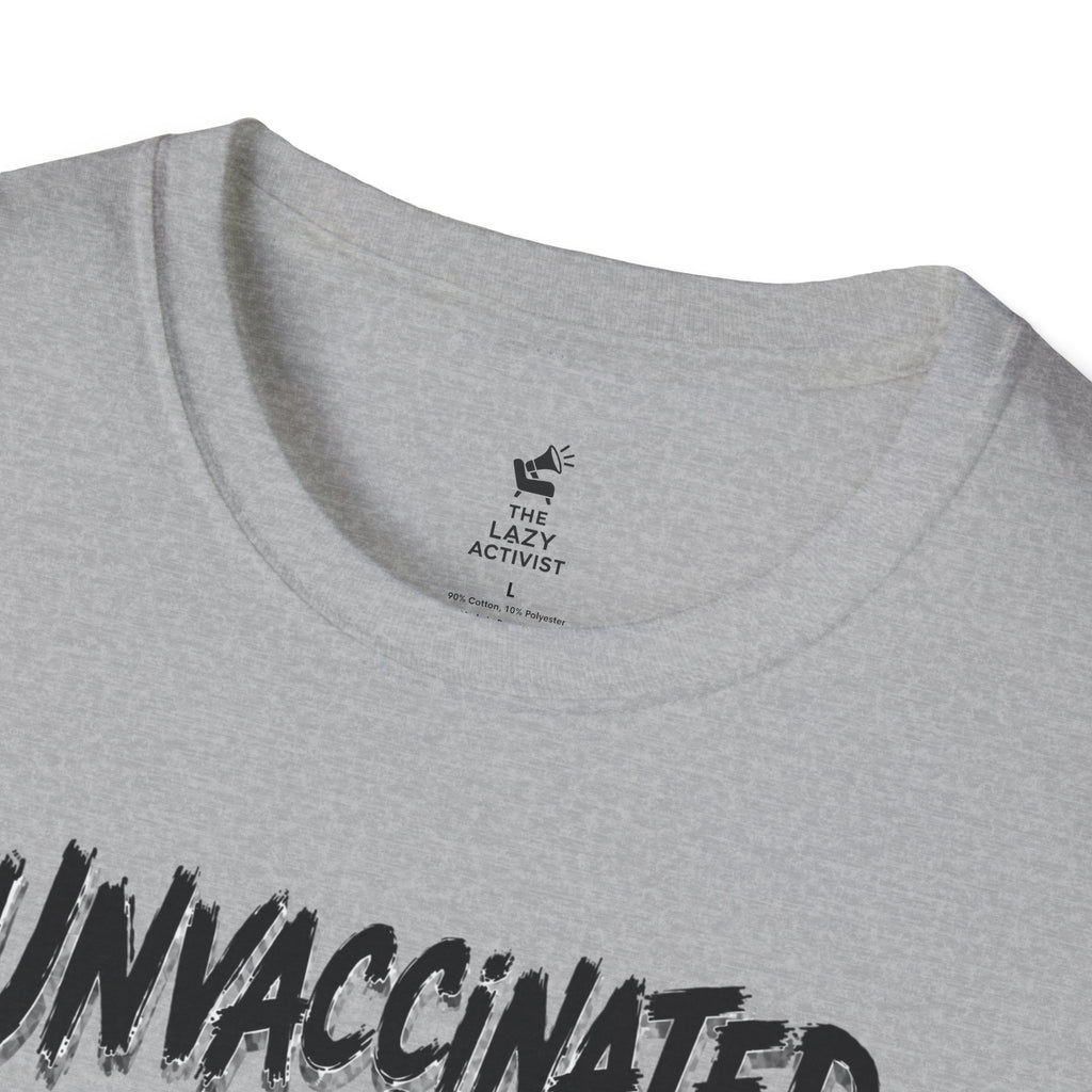 "Unvaccinated & Still Alive" Novelty Political Statement Tee -- Gildan 64000