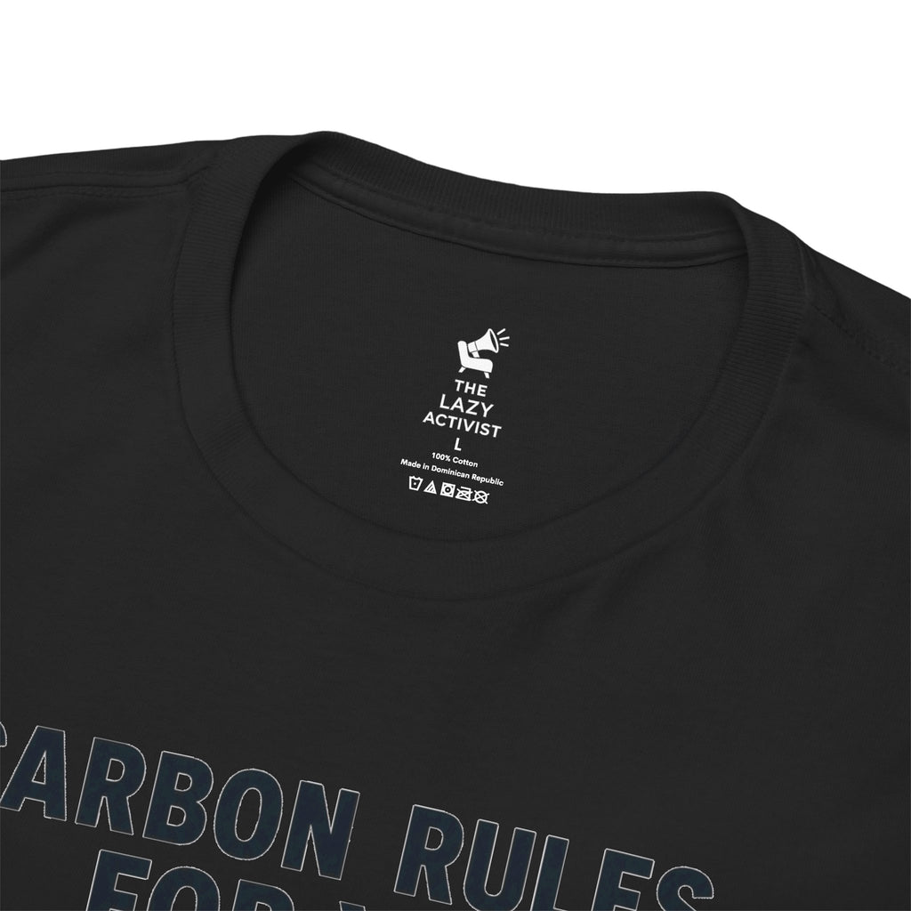 "Carbon Rules For You, Frequent Flyer For Me" Funny Pilot/Travel Shirt -- Gildan 5000