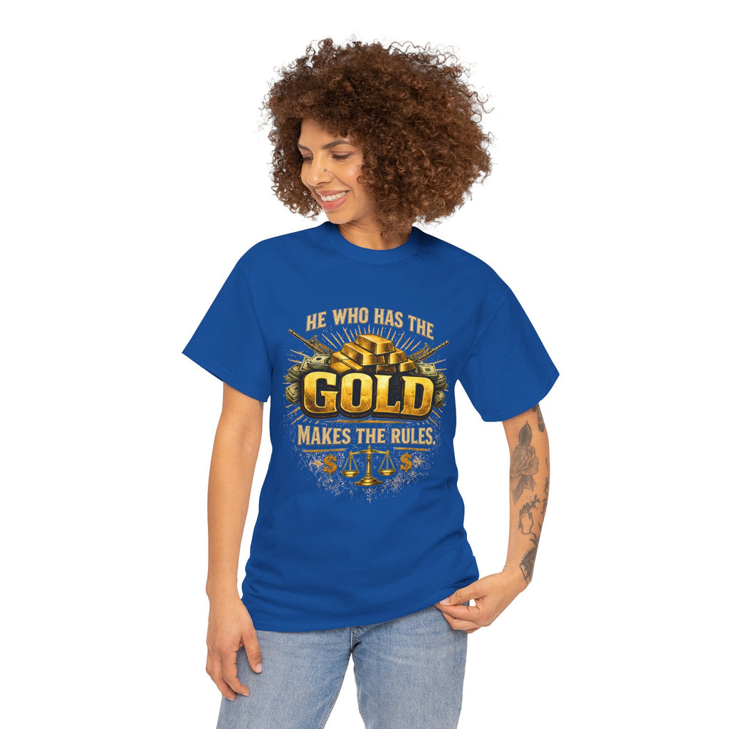 'He Who Has the Gold Makes the Rules' Vintage Justice Tee -- Gildan 5000