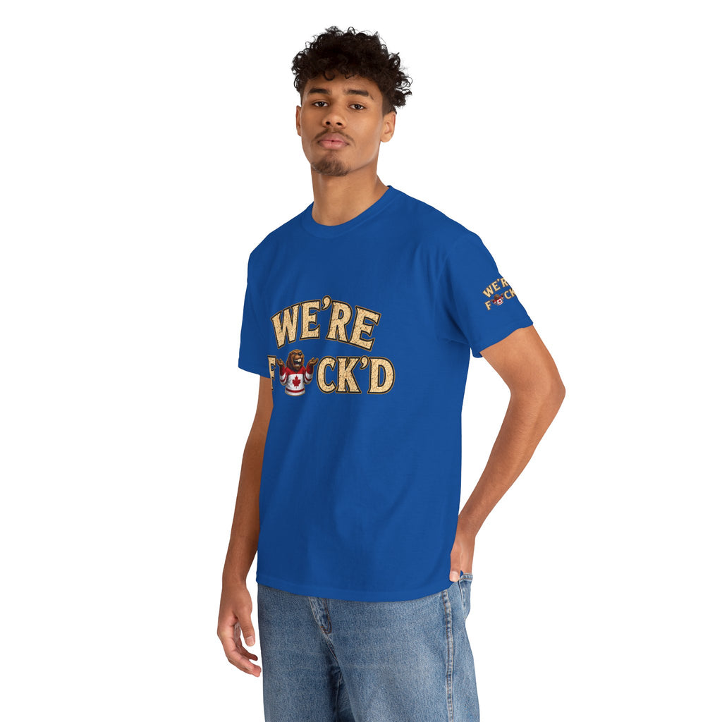 "We’re F*ck’d" Unisex Heavy Cotton Tee- Gildan 5000