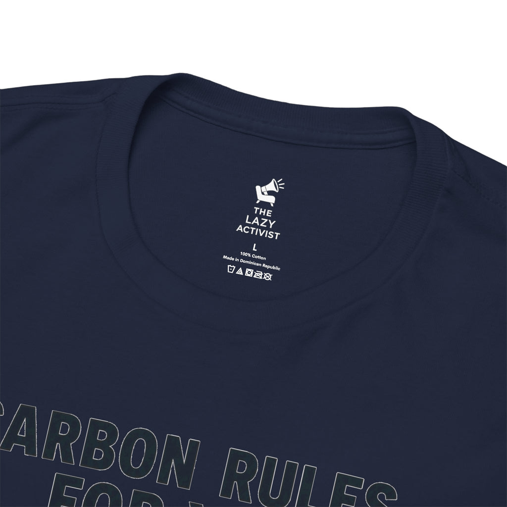 "Carbon Rules For You, Frequent Flyer For Me" Funny Pilot/Travel Shirt -- Gildan 5000