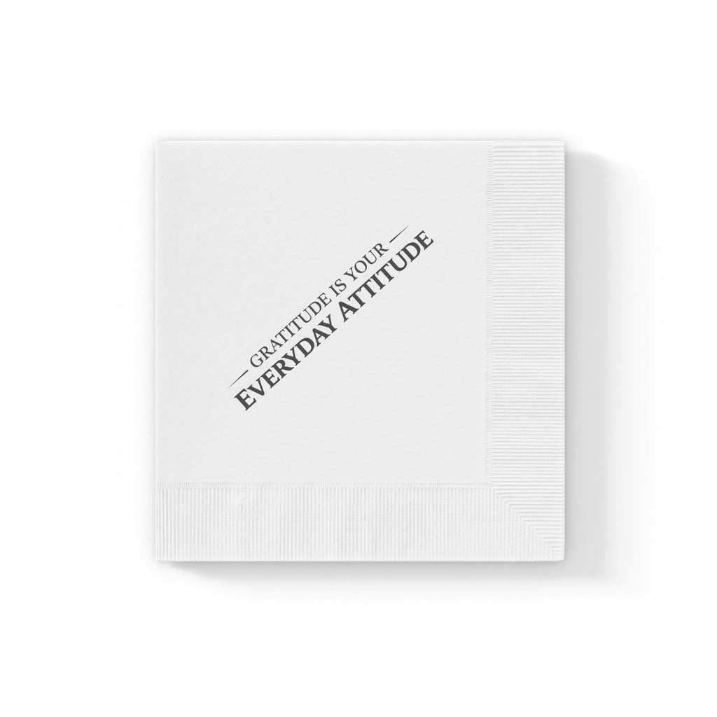 "Gratitude Is Your Everyday Attitude" Paper Cocktail Napkins