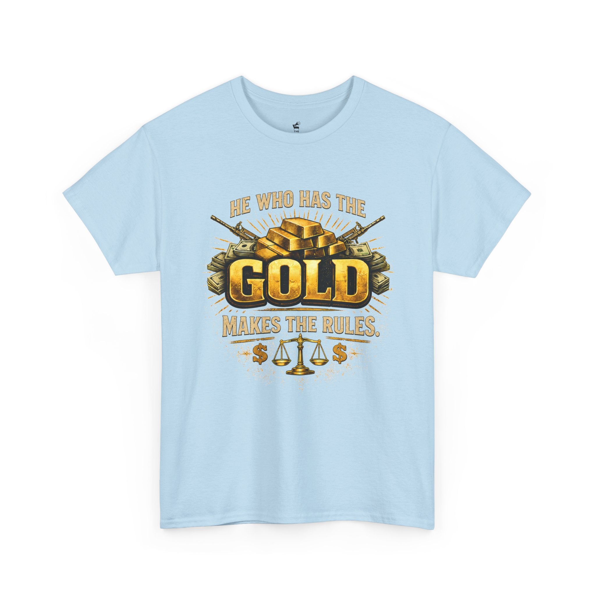 'He Who Has the Gold Makes the Rules' Vintage Justice Tee -- Gildan 5000