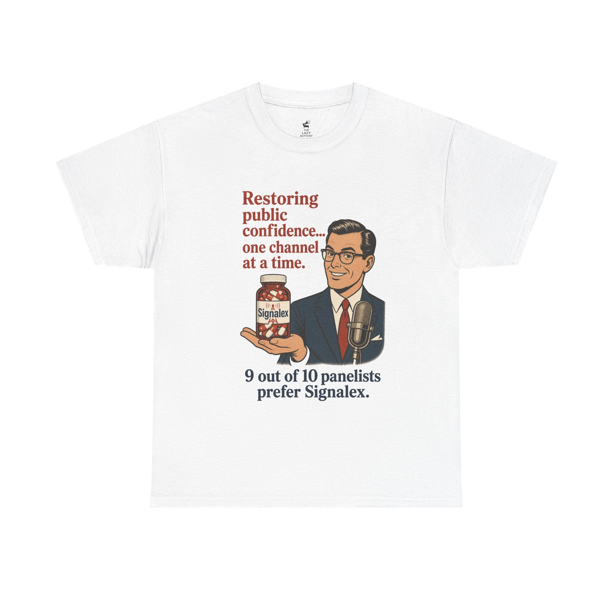 “Restoring public confidence… one channel at a time. 9 out of 10 panelists prefer Signalex.” Vintage Satire Tee -- Gildan 5000