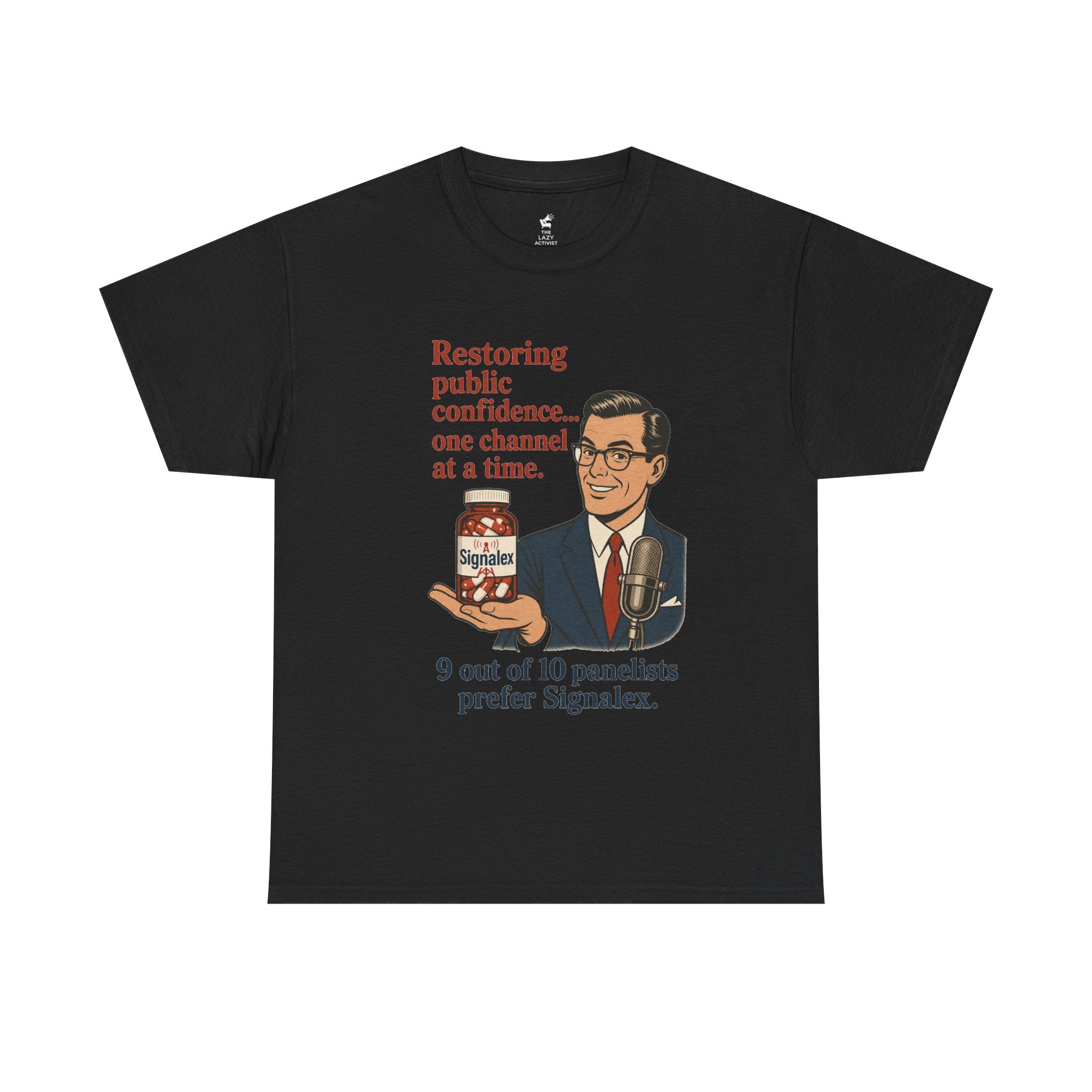 “Restoring public confidence… one channel at a time. 9 out of 10 panelists prefer Signalex.” Vintage Satire Tee -- Gildan 5000