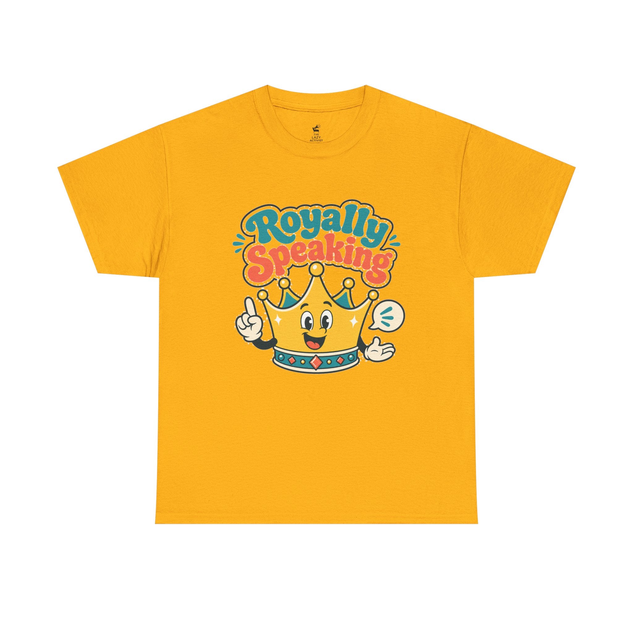 "Royally Speaking" Crown Graphic Tee — Cute Retro Cartoon King T‑Shirt -- Gildan 5000