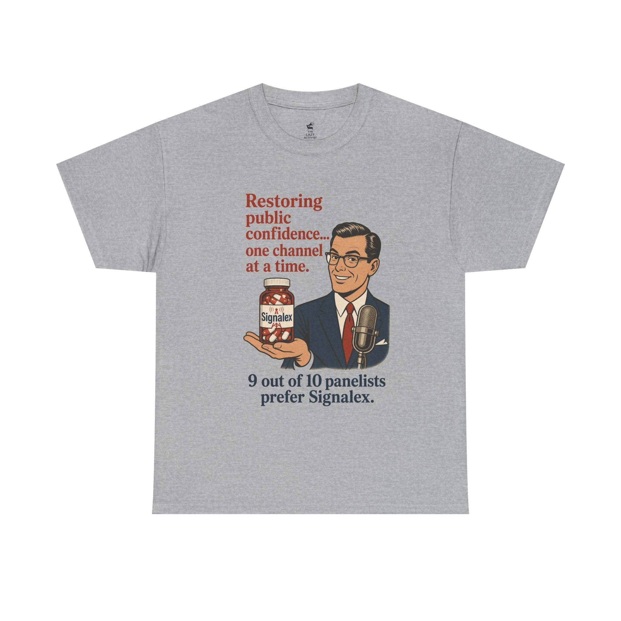 “Restoring public confidence… one channel at a time. 9 out of 10 panelists prefer Signalex.” Vintage Satire Tee -- Gildan 5000