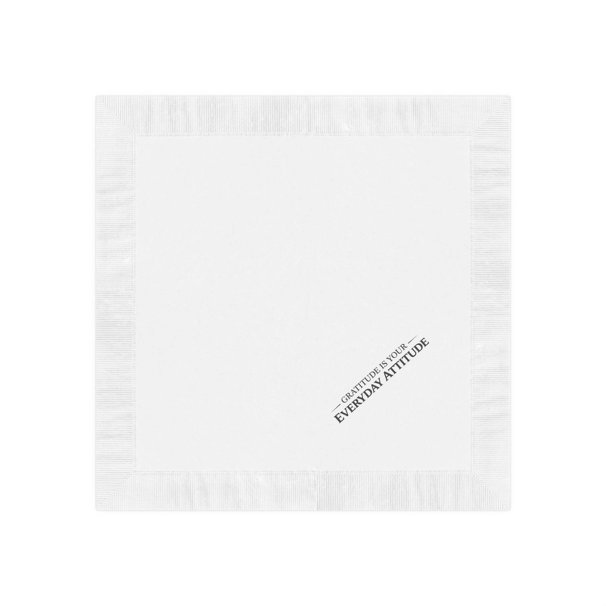 "Gratitude Is Your Everyday Attitude" Paper Cocktail Napkins
