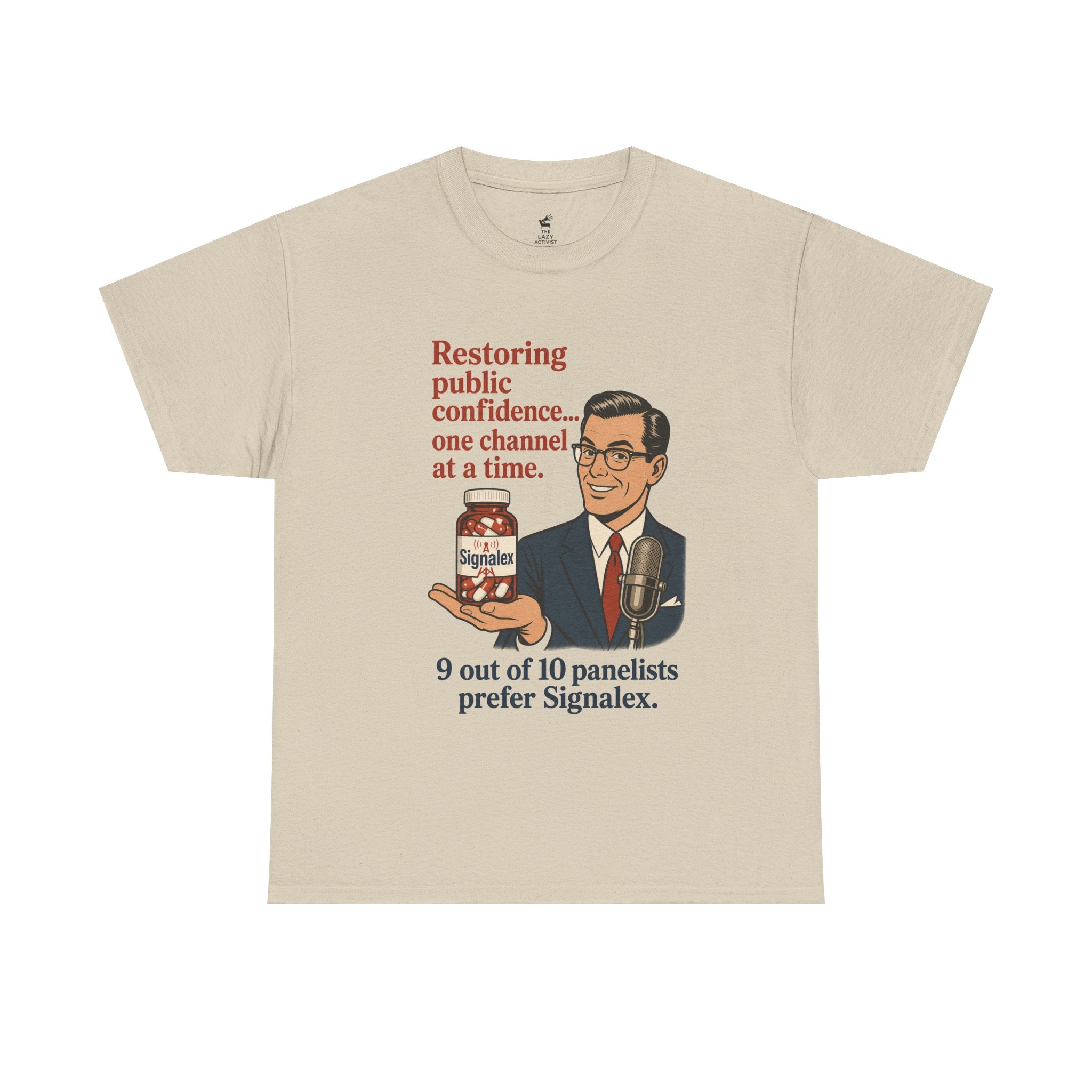 “Restoring public confidence… one channel at a time. 9 out of 10 panelists prefer Signalex.” Vintage Satire Tee -- Gildan 5000