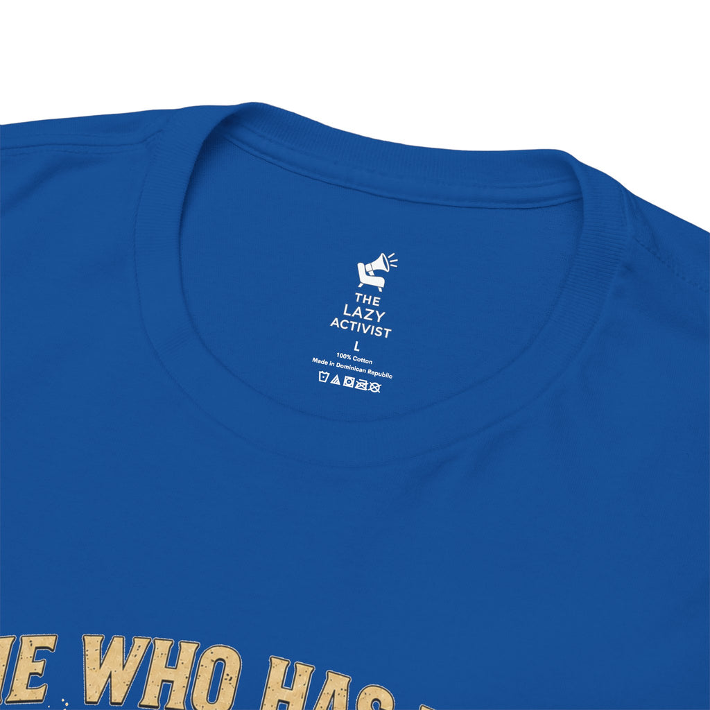 'He Who Has the Gold Makes the Rules' Vintage Justice Tee -- Gildan 5000