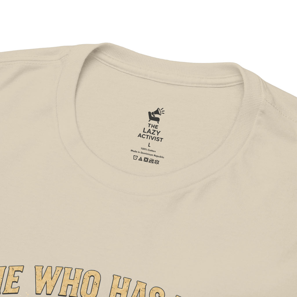'He Who Has the Gold Makes the Rules' Vintage Justice Tee -- Gildan 5000