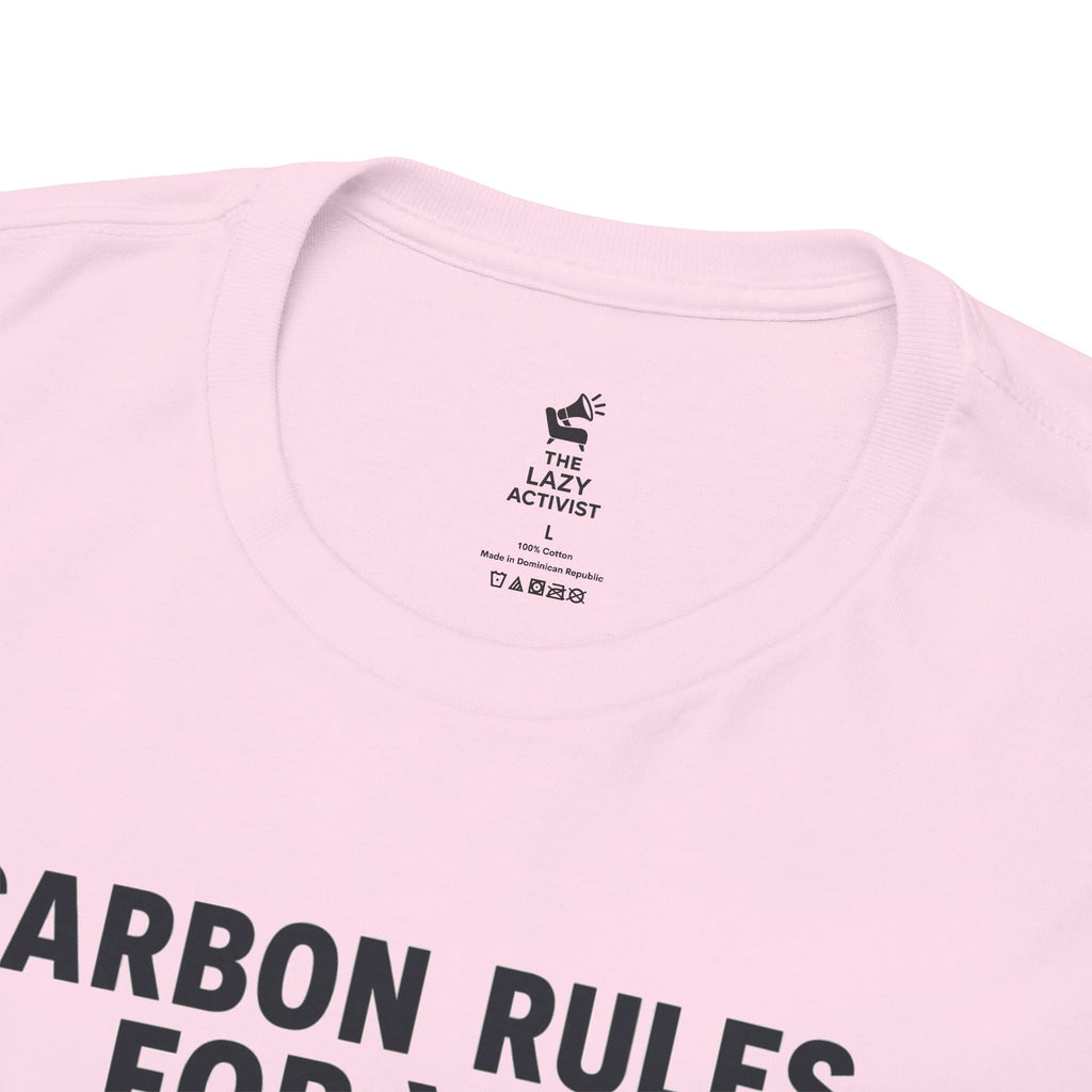 "Carbon Rules For You, Frequent Flyer For Me" Funny Pilot/Travel Shirt -- Gildan 5000
